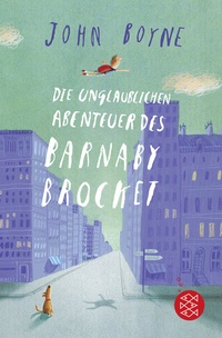 Abbildung von: Die unglaublichen Abenteuer des Barnaby Brocket - FISCHER Sauerländer