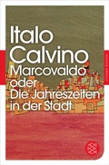 Cover: Marcovaldo oder Die Jahreszeiten in der Stadt - Fischer Taschenbuch