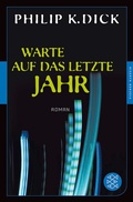 Cover: Warte auf das letzte Jahr - Fischer Taschenbuch