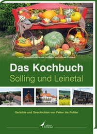 Abbildung von: Das Kochbuch Solling und Leinetal - edition limosa