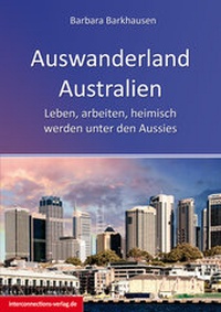 Abbildung von: Auswanderland Australien - Interconnections medien & reise e.K.