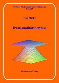 Enlarge image Cover: Irrationalitätsbeweise - Heldermann, N
