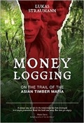 Cover: Money Logging - Bergli Books ein Imprint von Helvetiq