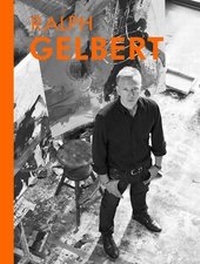 Enlarge image Cover: Ralph Gelbert - Kunstband - Wellhöfer Verlag