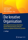 Cover: Die kreative Organisation - Springer Gabler