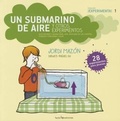 Cover: Un Submarino de Aire Y Otros Experimentos - Lectio Ediciones