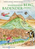 Cover: Wandernder Berg, badender Zwerg - Provinz Verlag