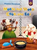 Cover: Moose and Sheep Cook and Eat - Caramel Tree Readers