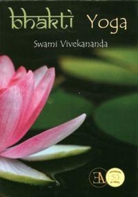 Abbildung von: Bhakti yoga - Ediciones Librería Argentina (ELA)