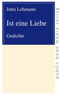 Cover: Ist eine Liebe - Frankfurter Taschenbuchverlag