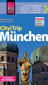 Abbildung von: Reise Know-How CityTrip München - Reise Know-How Verlag Peter Rump GmbH