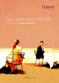 Cover: Das Jesuitenschl&ouml;&szlig;chen - Aisthesis