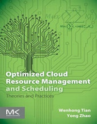 Abbildung von: Optimized Cloud Resource Management and Scheduling - Morgan Kaufmann