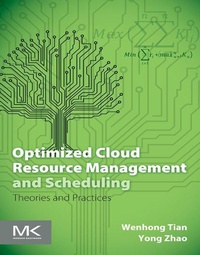 Enlarge image Cover: Optimized Cloud Resource Management and Scheduling - Morgan Kaufmann