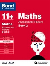 Enlarge image Cover: Bond 11+: Maths: Assessment Papers - Oxford University Press