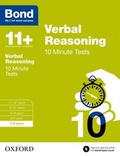 Cover: Bond 11+: Verbal Reasoning: 10 Minute Tests: 7-8 years (for GL Assessment & other 11 plus exams) - Oxford University Press