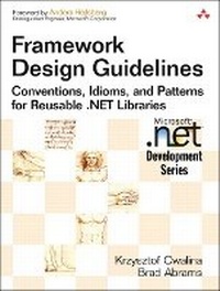 Enlarge image Cover: Framework Design Guidelines - Addison Wesley