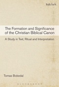 Cover: The Formation and Significance of the Christian Biblical Canon - T.& T.Clark Ltd