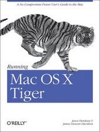 Enlarge image Cover: Running Mac OS X Tiger - O'Reilly
