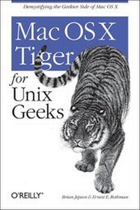 Enlarge image Cover: Mac OS X Tiger for Unix Geeks - O'Reilly