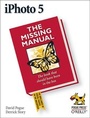 Cover: iPhoto 5: The Missing Manual - O'Reilly