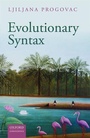 Cover: Evolutionary Syntax - Oxford University Press