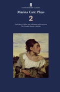 Cover: Marina Carr: Plays 2 - Faber & Faber