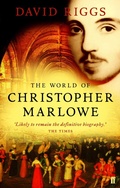 Cover: The World of Christopher Marlowe - Faber & Faber