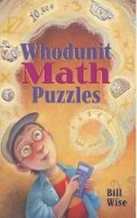 Enlarge image Cover: Whodunit Math Puzzles - Sterling Juvenile