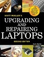 Cover: Upgrading and Repairing Laptops - Que Corporation,U.S.