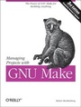 Cover: Managing Projects with GNU make - O'Reilly
