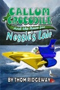 Cover: Callum Crocodile and the Race for Nessie's Lair - Seamouse Publishing