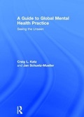 Cover: A Guide to Global Mental Health Practice - Routledge
