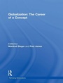 Cover: Globalization: The Career of a Concept - Routledge