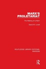 Cover: Marx's Proletariat (RLE Marxism) - Routledge
