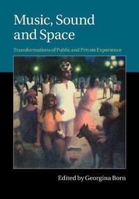 Enlarge image Cover: Music, Sound and Space - Cambridge University Press