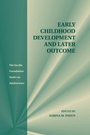 Cover: Early Childhood Development and Later Outcome - Cambridge University Press