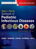 Cover: Feigin and Cherry's Textbook of Pediatric Infectious Diseases - Elsevier