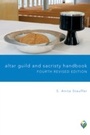 Cover: Altar Guild and Sacristy Handbook - Fortress Press