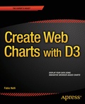Cover: Create Web Charts with D3 - APress