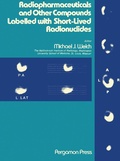 Cover: Radiopharmaceuticals and Other Compounds Labelled with Short-Lived Radionuclides - Elsevier