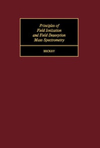 Abbildung von: Principles of Field Ionization and Field Desorption Mass Spectrometry - Elsevier