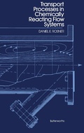 Cover: Transport Processes in Chemically Reacting Flow Systems - Butterworth-Heinemann