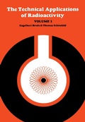 Cover: The Technical Applications of Radioactivity - Elsevier