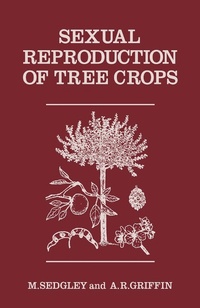 Enlarge image Cover: Sexual Reproduction of Tree Crops - Academic Press