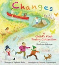 Cover: Changes: A Child's First Poetry Collection - Sourcebooks, Inc