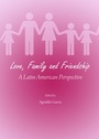 Bild: Love, Family and Friendship - Cambridge Scholars Publishing
