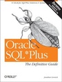 Cover: Oracle SQL*Plus: The Definitive Guide - O'Reilly