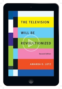 Enlarge image Cover: The Television Will Be Revolutionized, Second Edition - New York University Press