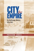 Cover: City for Empire - University of Alaska Press